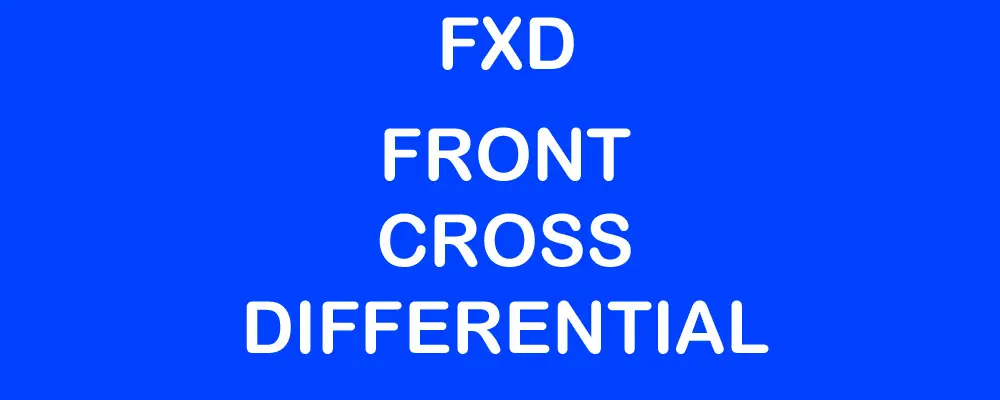 Front Cross Differential or FXD